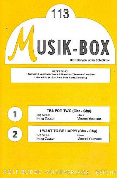 Tea for Two  und  I want to be happy:für Salonorchester