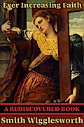 Ever Increasing Faith (Rediscovered Books)