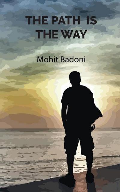 Badoni, M: PATH IS THE WAY