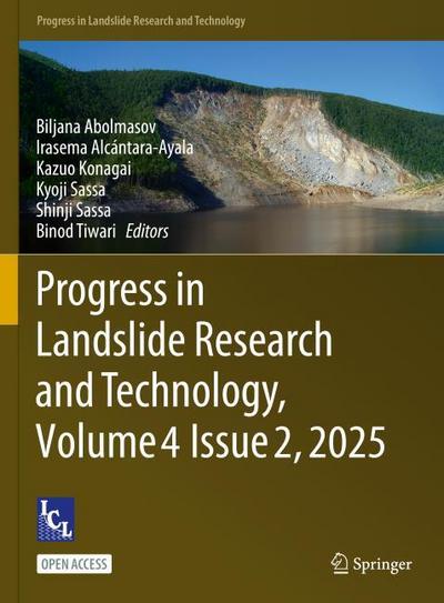 Progress in Landslide Research and Technology, Volume 4 Issue 2,2025