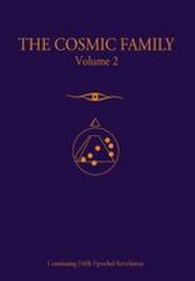 The Cosmic Family, Volume 2