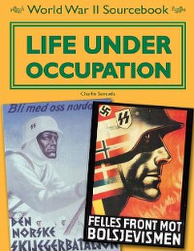 Life Under Occupation