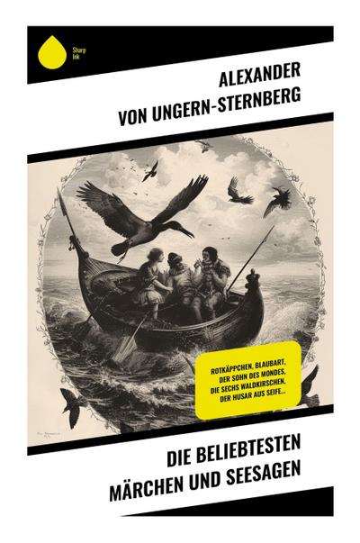 Die beliebtesten Märchen und Seesagen