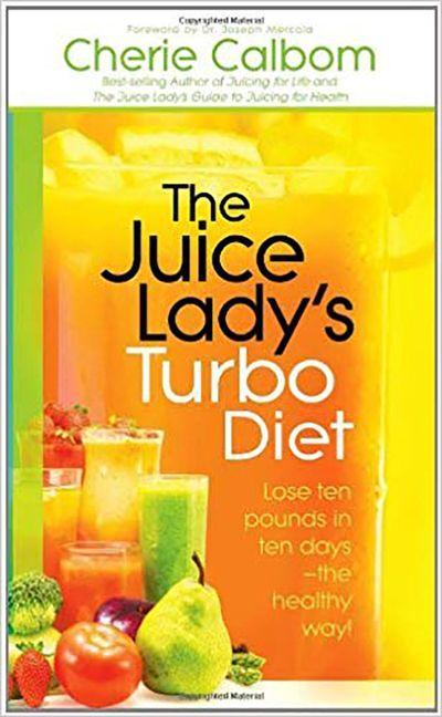 The Juice Lady’s Turbo Diet