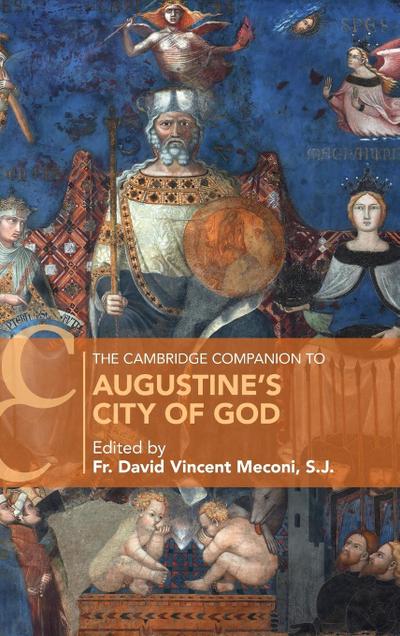 The Cambridge Companion to Augustine’s City of God