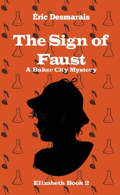 The Sign of Faust (Baker City Mysteries, #2)