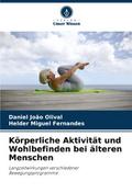 Körperliche Aktivität und Wohlbefinden bei älteren
