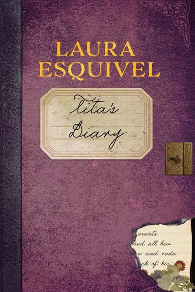 Esquivel, L: Tita’s Diary