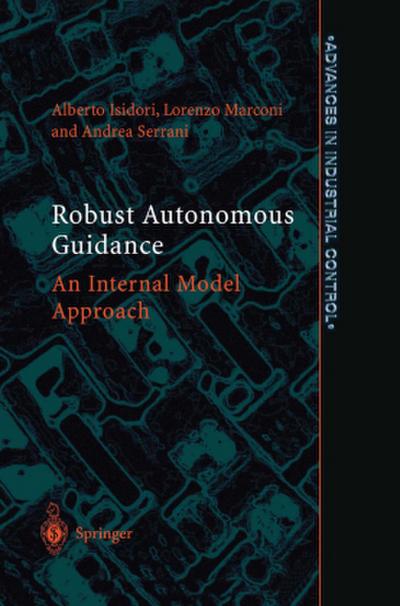 Robust Autonomous Guidance
