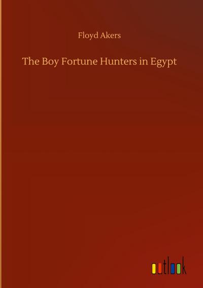 The Boy Fortune Hunters in Egypt