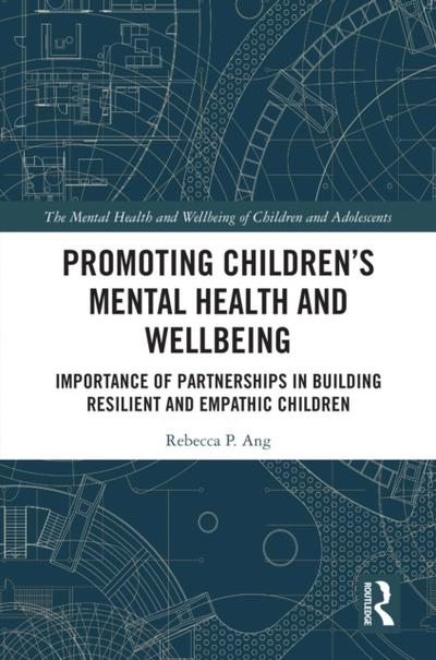 Promoting Children’s Mental Health and Wellbeing