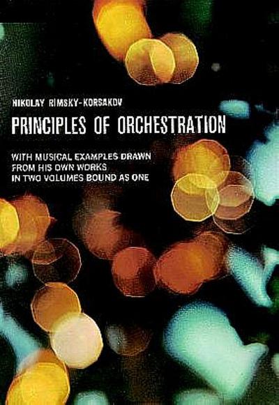 Principles of Orchestration - Nikolai Rimsky-Korsakov