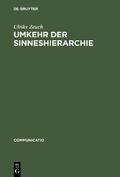 Umkehr der Sinneshierarchie