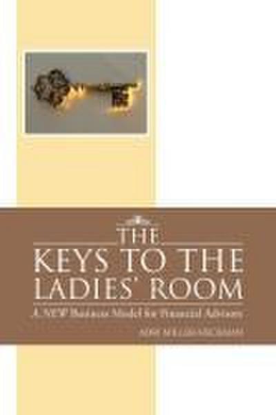 The Keys to the Ladies’ Room