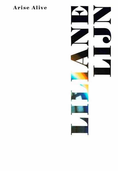 Liliane Lijn. Arise Alive (English)