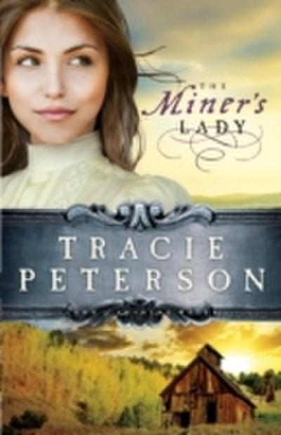 Miner’s Lady (Land of Shining Water Book 3)