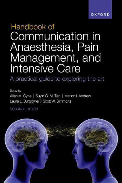 Handbook of Communication in Anaesthesia, Pain Management, and Intensive Care