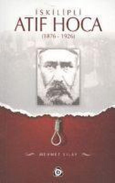Iskilipli Atif Hoca 1876- 1926