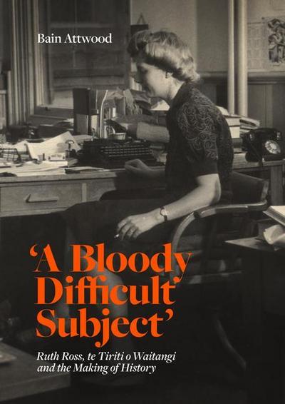 ’A Bloody Difficult Subject’