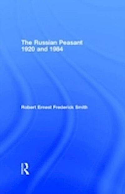 Russian Peasant 1920 and 1984