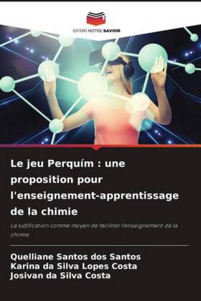 Le jeu Perquím : une proposition pour l’enseignement-apprentissage de la chimie
