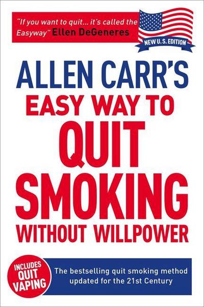 Allen Carr’s Easy Way to Quit Smoking Without Willpower - Includes Quit Vaping
