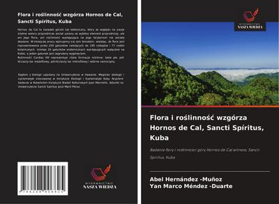 Flora i ro¿linno¿¿ wzgórza Hornos de Cal, Sancti Spíritus, Kuba