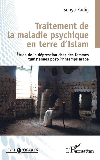 Traitement de la maladie psychique en terre d’Islam