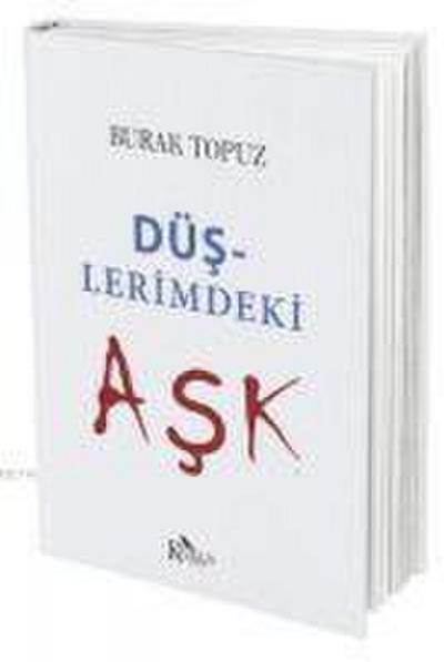 Düslerimdeki Ask
