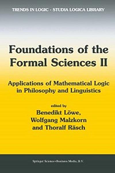 Foundations of the Formal Sciences II