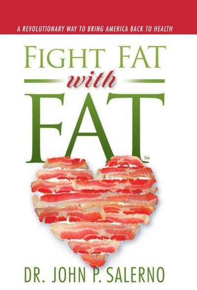 Fight Fat with Fat
