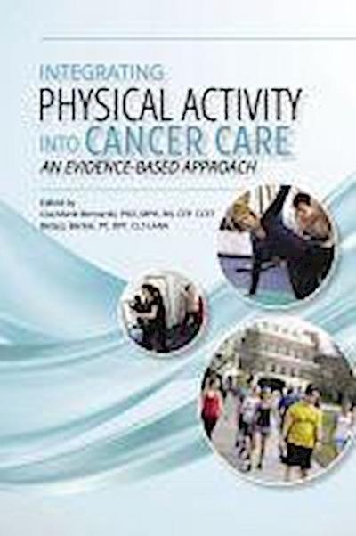Integrating Physical Activity Into Cancer Care