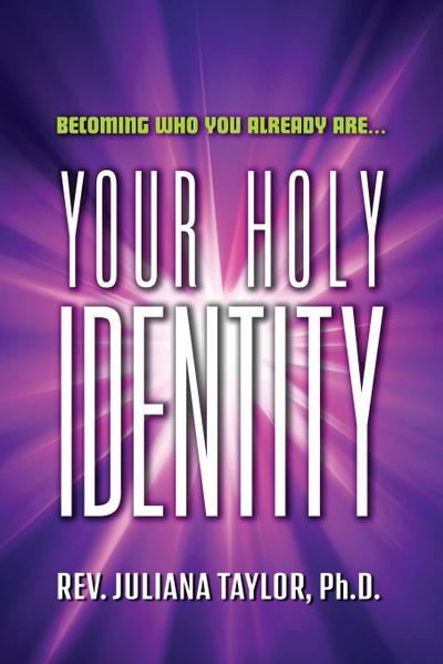 Your Holy Identity