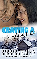 Craving a Hero: St. John Sibling Series, Book 3
