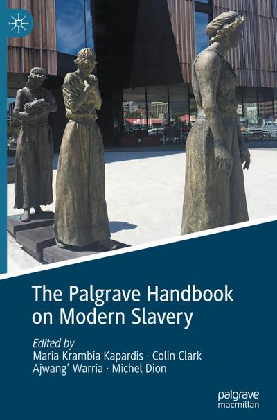 The Palgrave Handbook on Modern Slavery