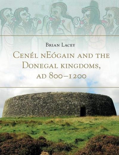 Cenel Neogain and the Donegal Kingdom Ad 800