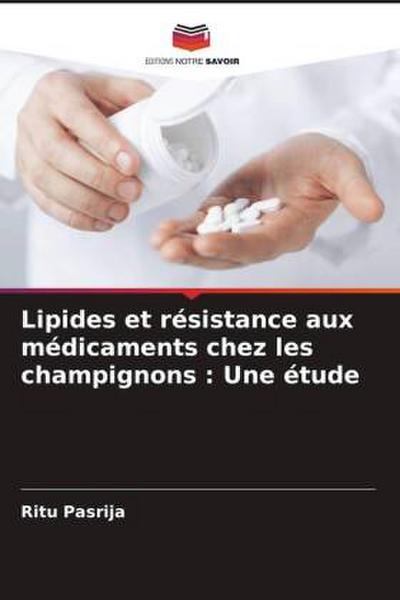 Lipides et résistance aux médicaments chez les champignons : Une étude