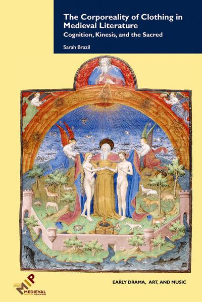 The Corporeality of Clothing in Medieval Literature