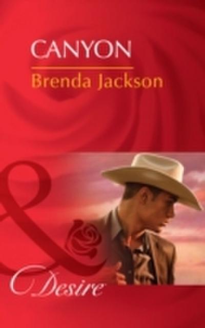 Canyon (Mills & Boon Desire) (The Westmorelands, Book 25)