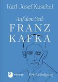 Auf dem Seil: Franz Kafka