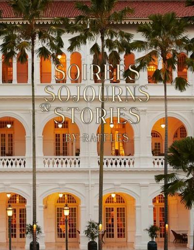 Soirees, Sojourns, and Stories