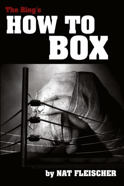 The Ring’s How to Box