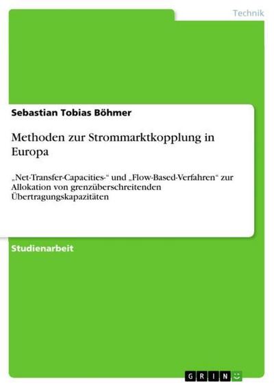 Methoden zur Strommarktkopplung in Europa