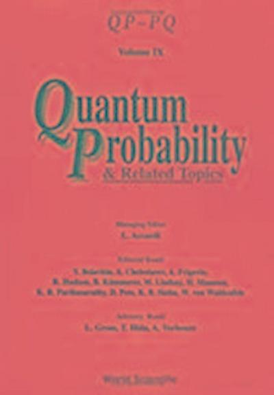 Quantum Probability and Related Topics: Qp-Pq (Volume IX)