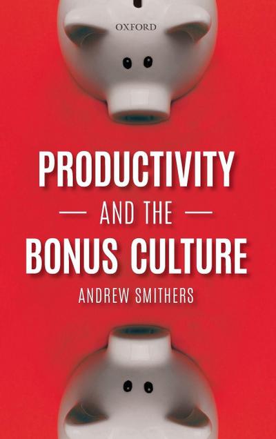 Productivity and the Bonus Culture