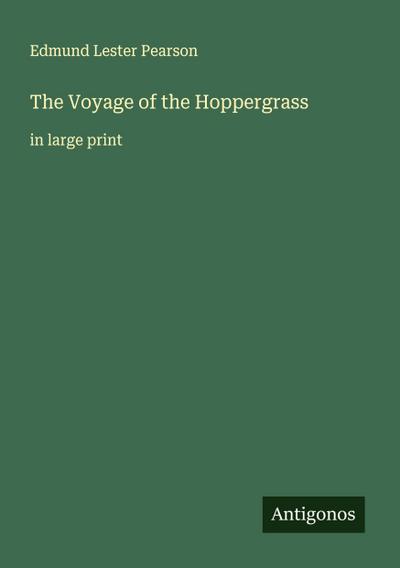 The Voyage of the Hoppergrass