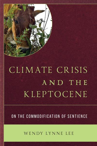 Climate Crisis and the Kleptocene
