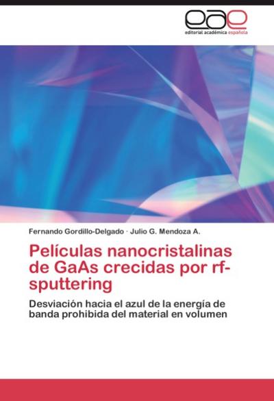Películas nanocristalinas de GaAs crecidas por rf-sputtering