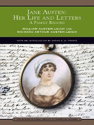 Jane Austen: Her Life and Letters (Barnes & Noble Library of Essential Reading)