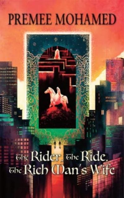 The Rider, The Ride, The Rich Man’s Wife